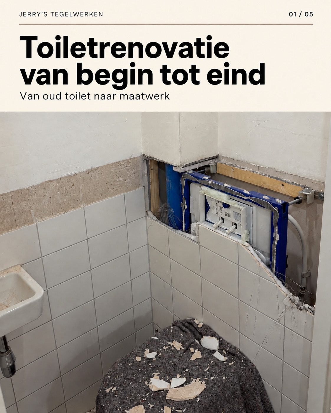 Toiletrenovatie met opengebroken tegelwand en vrijliggend inbouwreservoir bij Jerry's Tegelwerken in Amersfoort